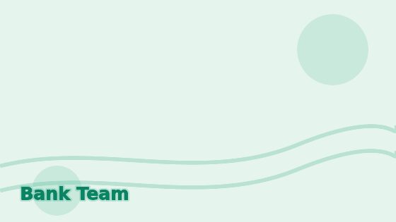 Bank client team